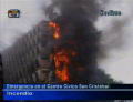 Voraz incendio en Centro Cvico de San Cristbal