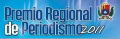 Requisitos para concursar por el Premio Regional de Periodismo
