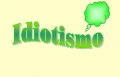 Idiotismo
