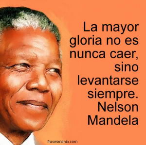 "La mayor gloria no es nunca caer, sino levantarse siempre" "La mayor gloria no es nunca caer, sino levantarse siempre"