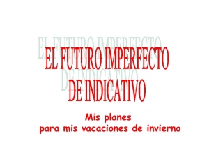Futuro Imperfecto
