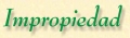 Impropiedad