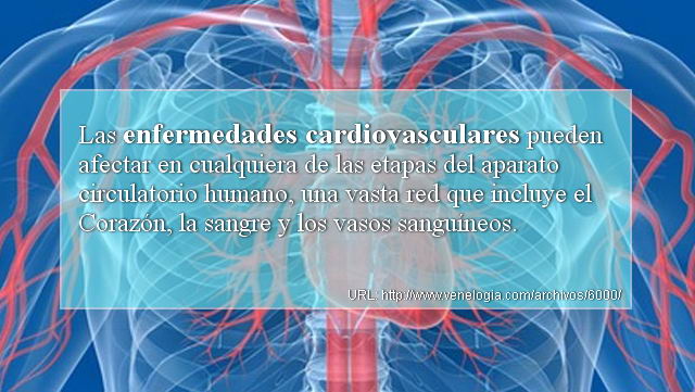 Enfermedades cardiovasculares, cardiopatías Enfermedades cardiovasculares, cardiopatías