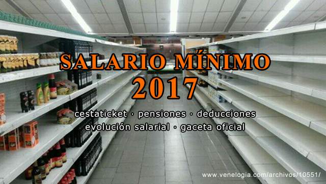Salario mnimo 2017, Salario mnimo Venezuela, Sueldo mnimo, Pensiones