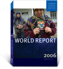 Reporte 2006 de Human Rights Watch sobre Venezuela, Human Rights Watch world report 2006, reporte mundial sobre derechos humanos, COFAVIC, PROVEA, derechos humanos en Venezuela, tribunal supremo de justicia, libertad de expresion, Hugo Chávez, vivanco, Corte Suprema, poder judicial, poder ejecutivo, damnificados, Vargas, poder legislativo, asamblea nacional de Venezuela, violencia policial, la tortura, derechos humanos, Venezuela